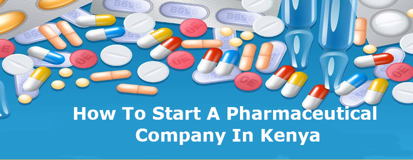 How To Start A Pharmaceutical Company